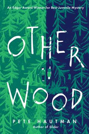 Otherwood de Pete Hautman