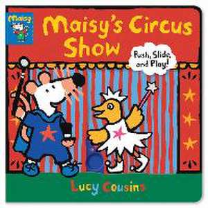 Maisy's Circus Show de Lucy Cousins