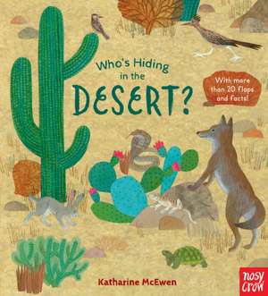 Who's Hiding in the Desert? de Katharine Mcewen