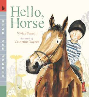 Hello, Horse de Vivian French