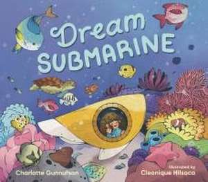 Dream Submarine de Charlotte Gunnufson