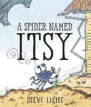 A Spider Named Itsy de Steve Light