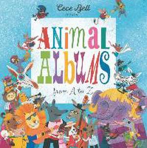 Animal Albums from A to Z de Cece Bell