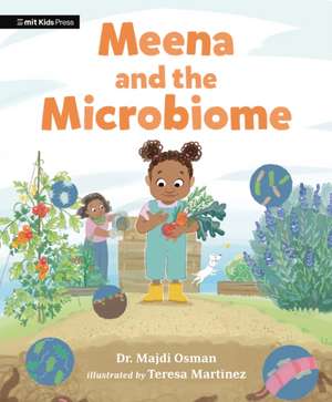 Meena and the Microbiome de Majdi Osman