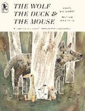 The Wolf, the Duck, and the Mouse de Mac Barnett