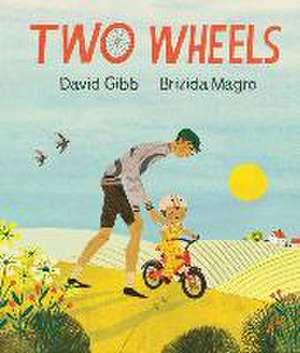 Two Wheels de David Gibb