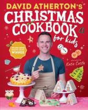 David Atherton's Christmas Cookbook for Kids de David Atherton