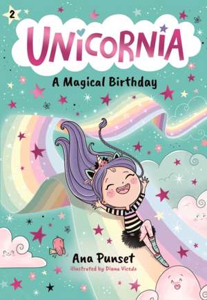 Unicornia: A Magical Birthday de Ana Punset