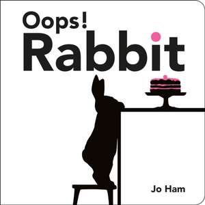 Oops! Rabbit de Jo Ham