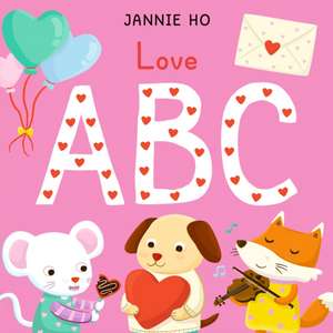 Love ABC de Jannie Ho