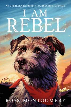 I Am Rebel de Ross Montgomery