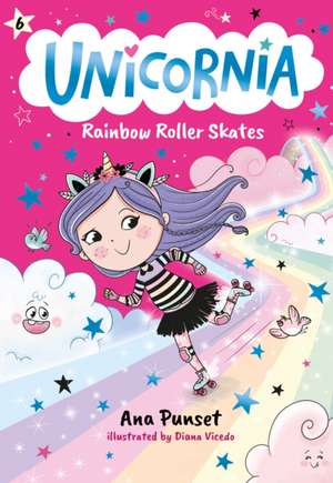 Unicornia: Rainbow Roller Skates de Ana Punset