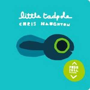 Little Tadpole de Chris Haughton