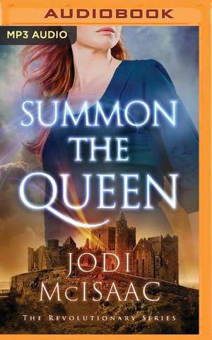 Summon the Queen de Jodi McIsaac