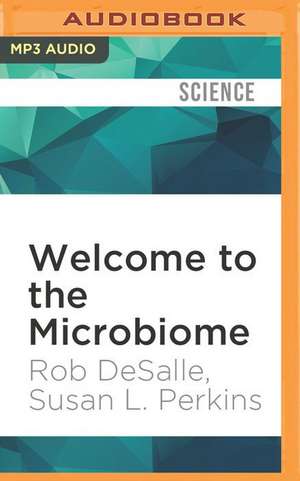 Welcome to the Microbiome de Rob DeSalle