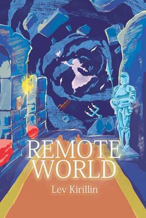 Remote World de Lev Kirillin