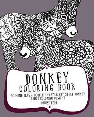 Donkey Coloring Book de Louise Ford