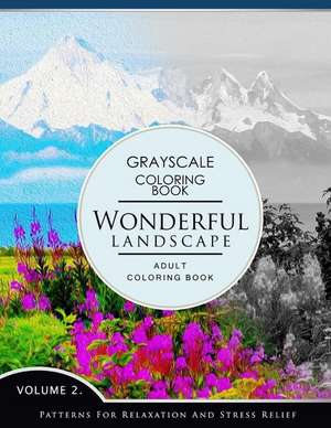 Wonderful Landscape Volume 2 de Grayscale Fantasy Publishing