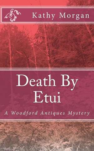 Death by Etui de Kathy Morgan