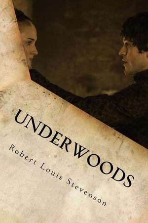 Underwoods de Robert Louis Stevenson