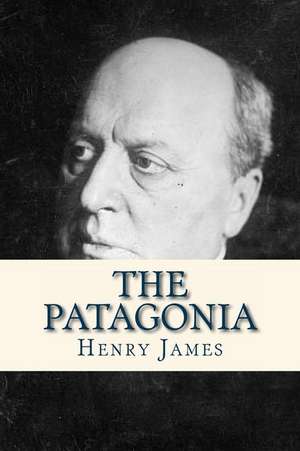 The Patagonia de Henry James