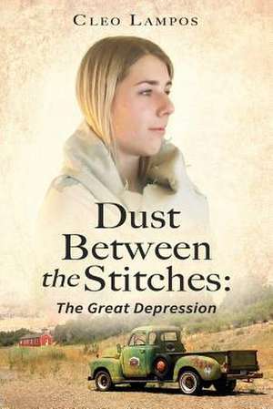 Dust Between the Stitches de Cleo Lampos