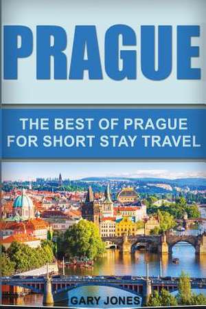 Prague de Gary Jones