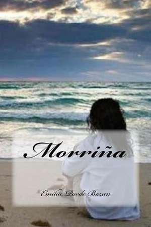 Morrina de Pardo Bazan, Emilia