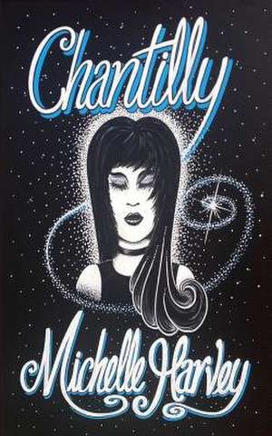 Chantilly de Michelle Harvey