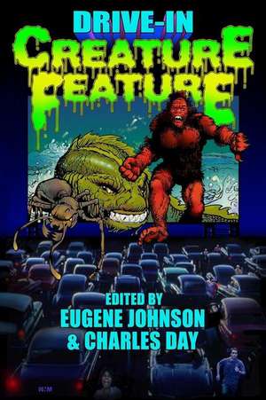 Drive in Creature Feature de Eugene Johnson