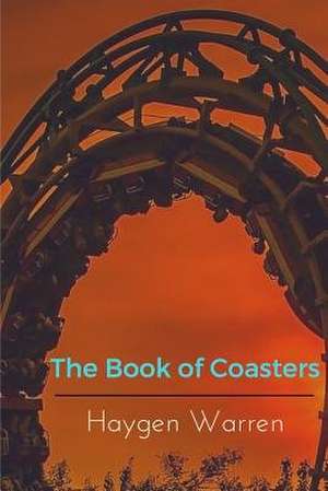 The Book of Coasters de Haygen Warren