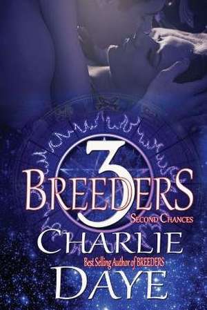 Breeders 3 de Charlie Daye