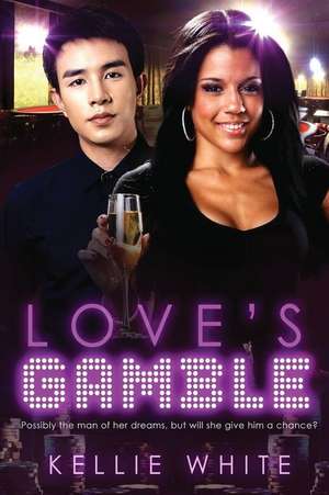 Love's Gamble de Kellie White