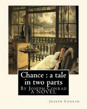 Chance de Joseph Conrad