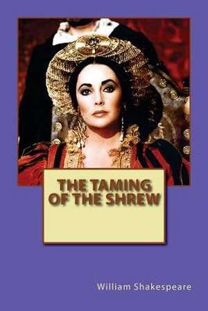 The Taming of the Shrew de William Shakespeare