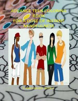 Advance Teen Coloring Book de Patricia a. Carlisle