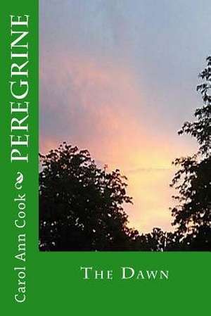 Peregrine de Carol Ann Cook