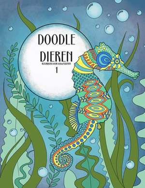 Doodle Dieren Kleurboek Voor Volwassenen 1 de Nick Snels