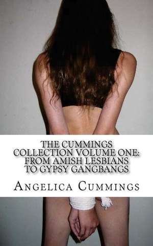 The Cummings Collection Volume One de Angelica Cummings