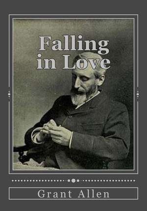 Falling in Love de Grant Allen