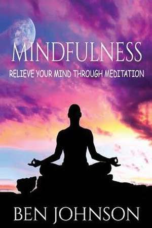 Mindfulness de Ben Johnson