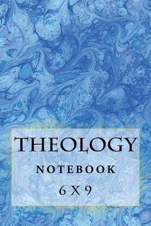 Theology Notebook de Richard B. Foster