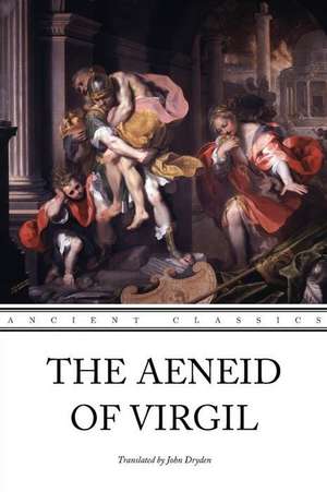 The Aeneid of Virgil de Virgil