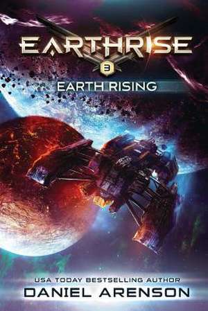 Earth Rising de Daniel Arenson