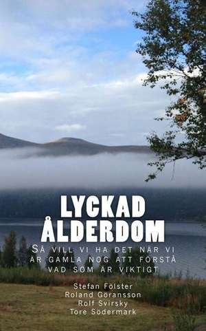 Lyckad Alderdom de Stefan Folster