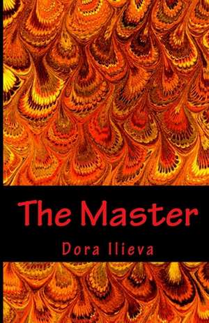 The Master de Dora Ilieva