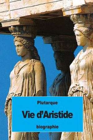 Vie D'Aristide de Plutarque