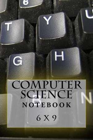 Computer Science Notebook de Richard B. Foster