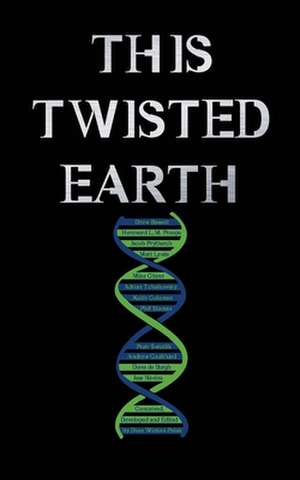 This Twisted Earth de Dion Winton-Polak