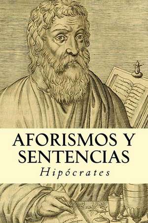 Aforismos y Sentencias de Hipocrates